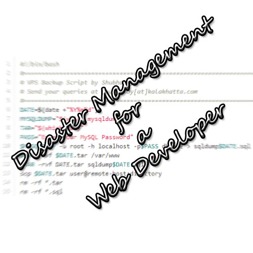 Disaster Management for a Web Developer
